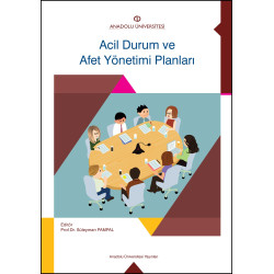 ACİL DURUM VE AFET YÖNETİMİ PLANLARI