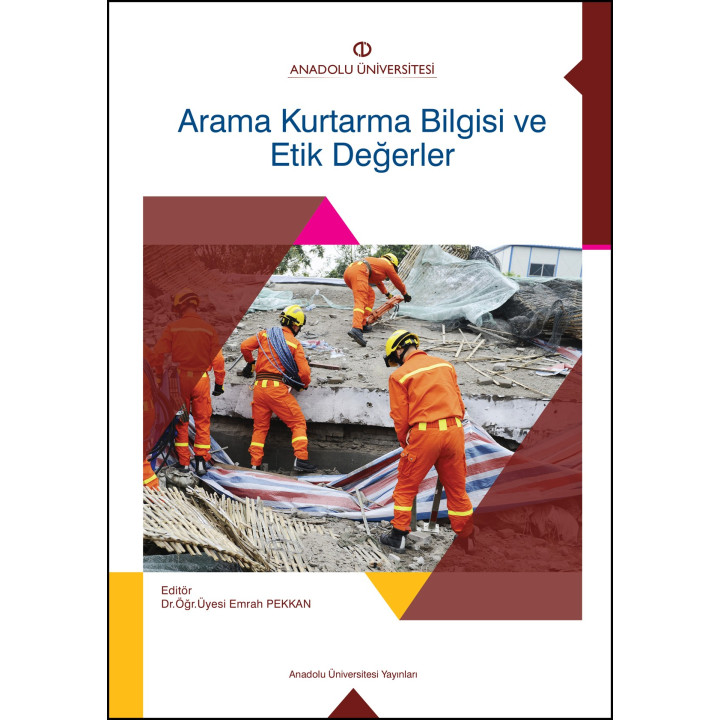 ARAMA KURTARMA BİLGİSİ VE ETİK DEĞERLER