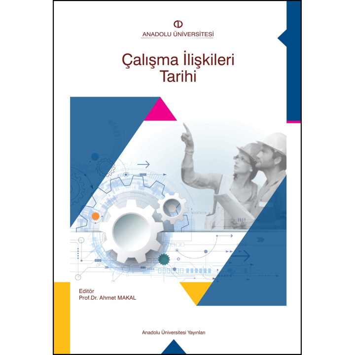 ÇALIŞMA İLİŞKİLERİ TARİHİ
