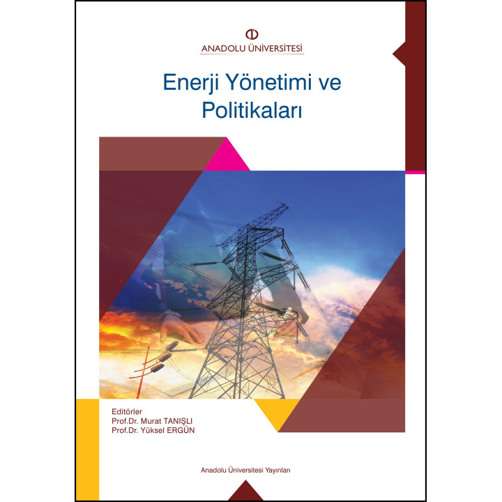 ENERJİ YÖNETİMİ VE POLİTİKALARI