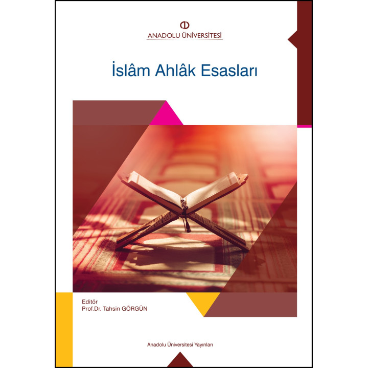 İSLAM AHLAK ESASLARI
