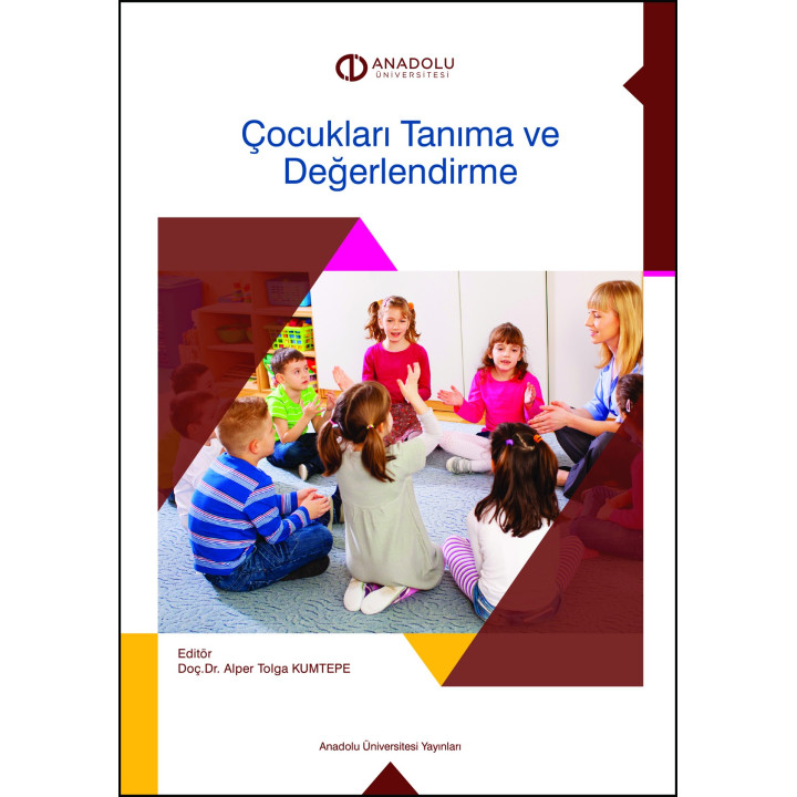 ÇOCUKLARI TANIMA VE DEĞERLENDİRME