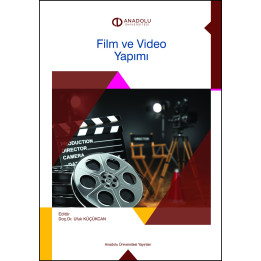 FİLM VE VİDEO YAPIMI