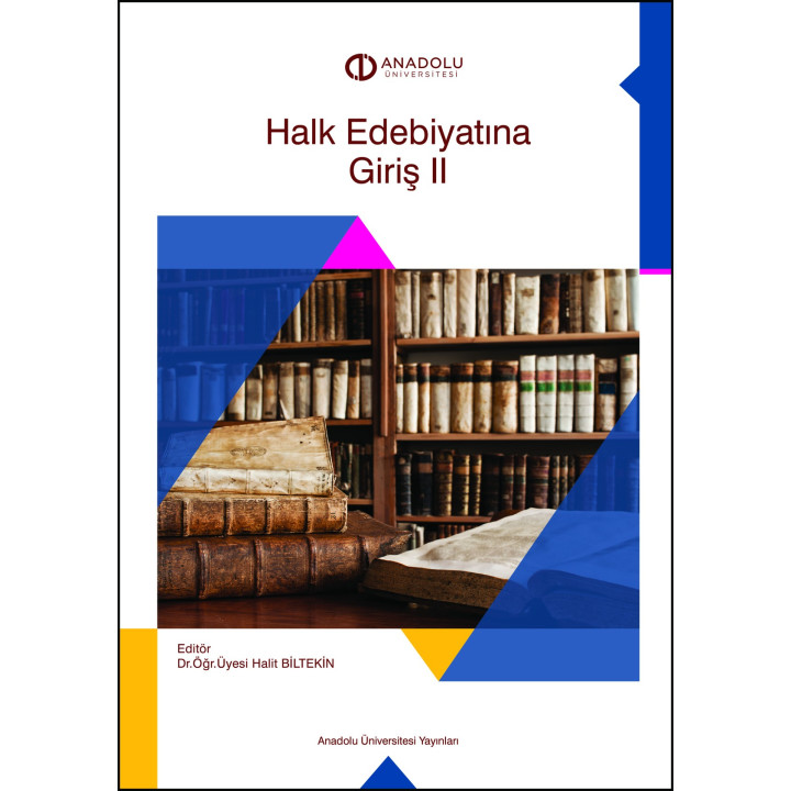 HALK EDEBİYATINA GİRİŞ II