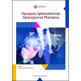 HAVAYOLU İŞLETMELERİNDE OPERASYONEL PLANLAMA