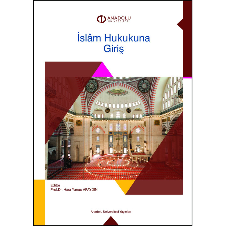 İSLÂM HUKUKUNA GİRİŞ