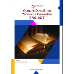 OSMANLI DEVLETİ' NDE YENİLEŞME HAREKETLERİ (1703_1876)