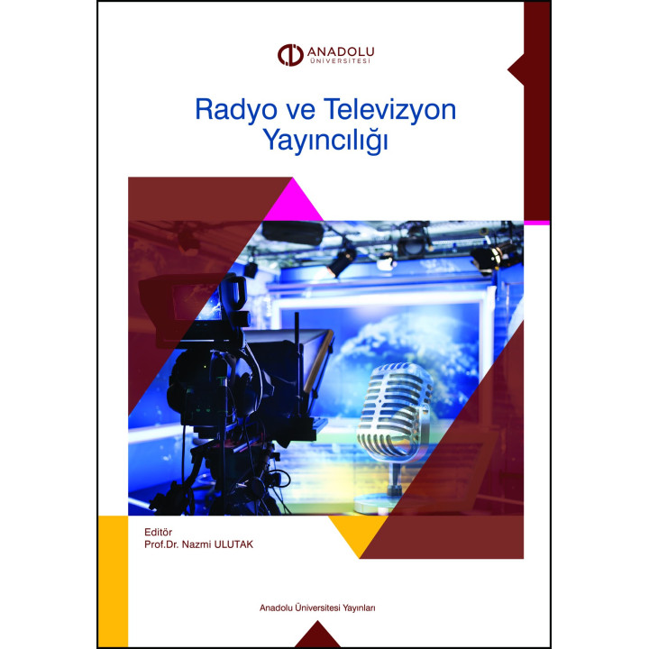 RADYO VE TELEVİZYON YAYINCILIĞI
