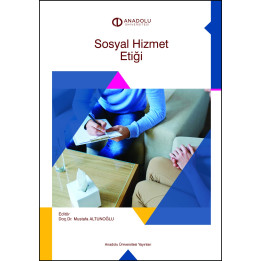 SOSYAL HİZMET ETİĞİ