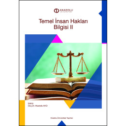 TEMEL İNSAN HAKLARI BİLGİSİ II