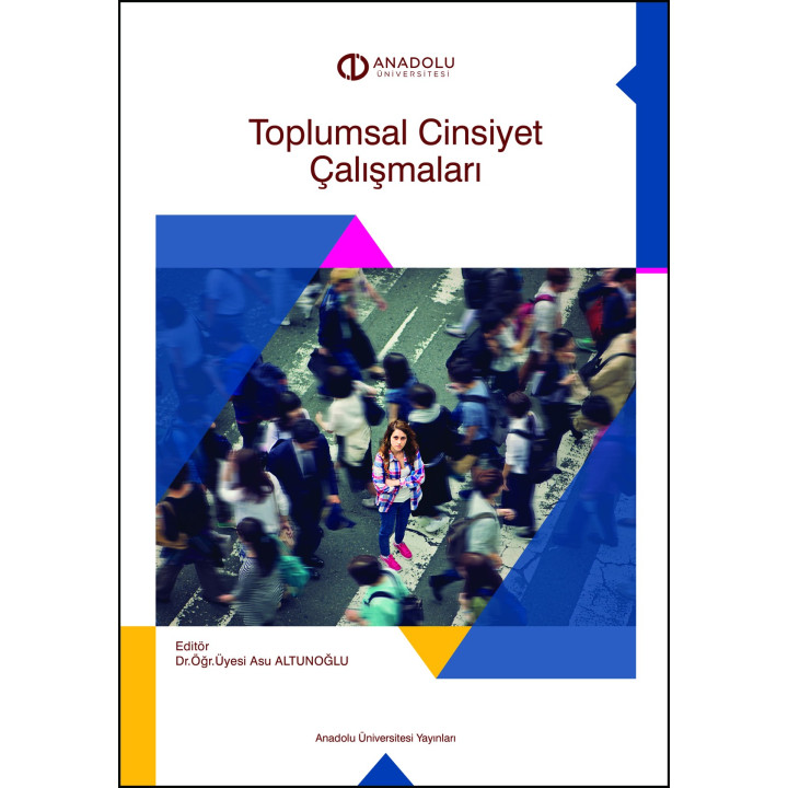 TOPLUMSAL CİNSİYET ÇALIŞMALARI