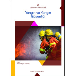 YANGIN VE YANGIN GÜVENLİĞİ