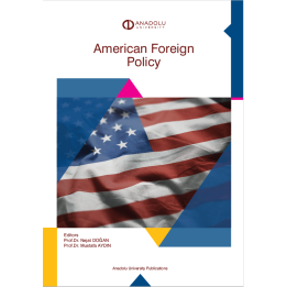 AMERICAN FOREIGN POLICY (AMERİKAN DIŞ POLİTİKASI)