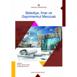 BELEDİYE, İMAR VE GAYRİMENKUL MEVZUATI