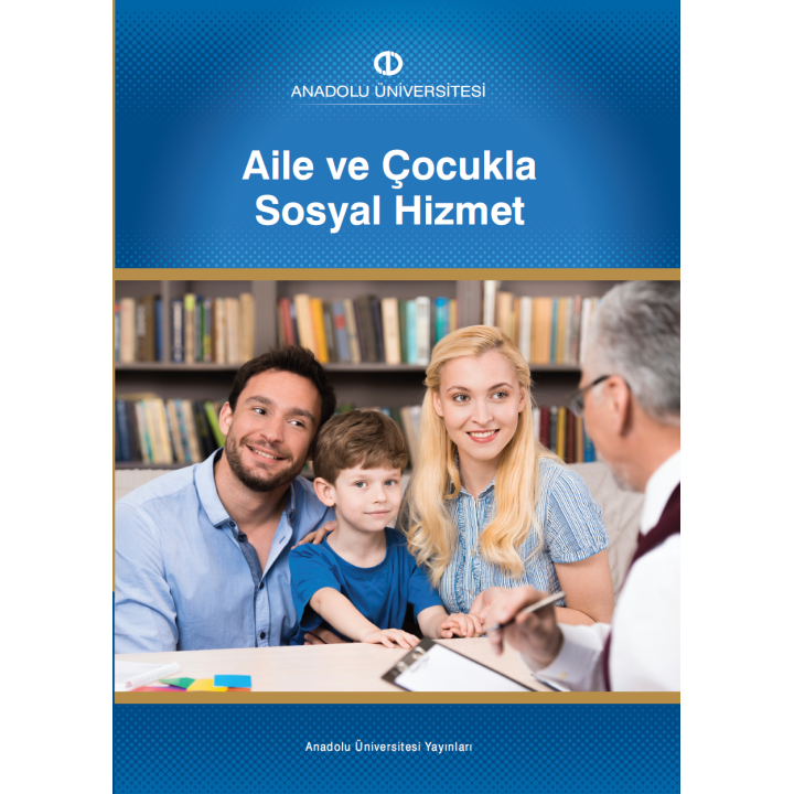 AİLE VE ÇOCUKLA SOSYAL HİZMET