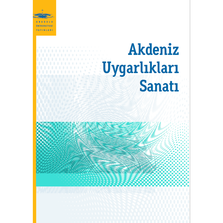 AKDENİZ UYGARLIKLARI SANATI