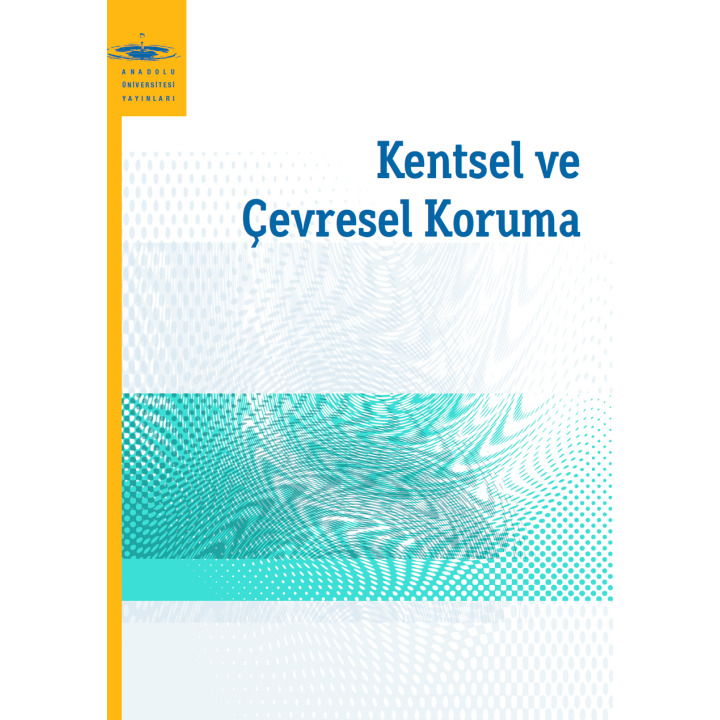 KENTSEL VE ÇEVRESEL KORUMA