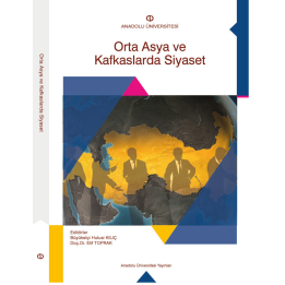 ORTA ASYA VE KAFKASLARDA SİYASET