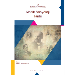 KLASİK SOSYOLOJİ TARİHİ