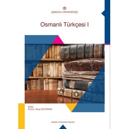 OSMANLI TÜRKÇESİ I