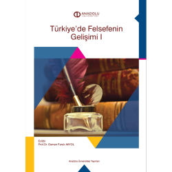 TÜRKİYE'DE FELSEFENİN GELİŞİMİ I