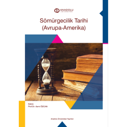 SÖMÜRGECİLİK TARİHİ (AVRUPA_AMERİKA)