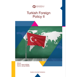 TURKISH FOREIGN POLICY II (TÜRK DIŞ POLİTİKASI II)