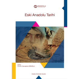 ESKİ ANADOLU TARİHİ