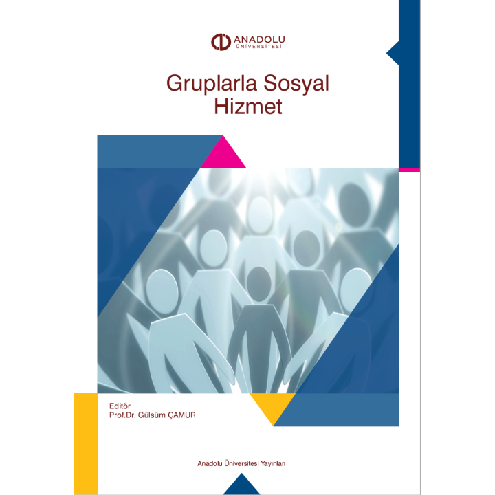 GRUPLARLA SOSYAL HİZMET