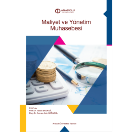 MALİYET VE YÖNETİM MUHASEBESİ