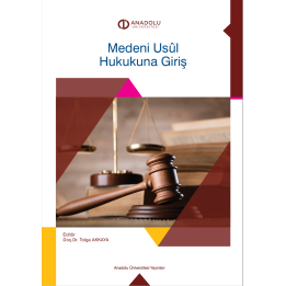 MEDENİ USUL HUKUKUNA GİRİŞ