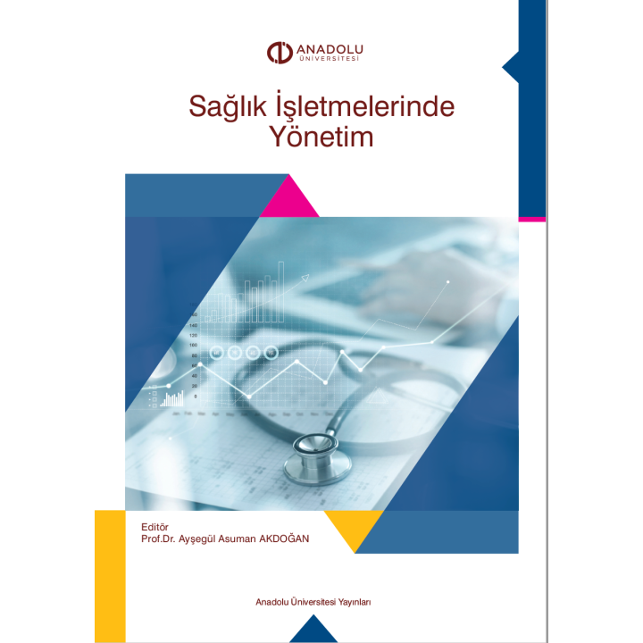 SAĞLIK İŞLETMELERİNDE YÖNETİM