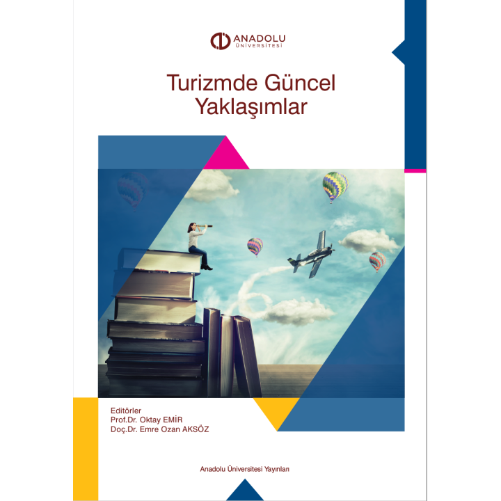 TURİZMDE GÜNCEL YAKLAŞIMLAR