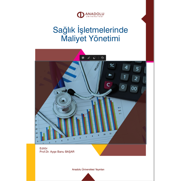 SAĞLIK İŞLETMELERİNDE MALİYET YÖNETİMİ