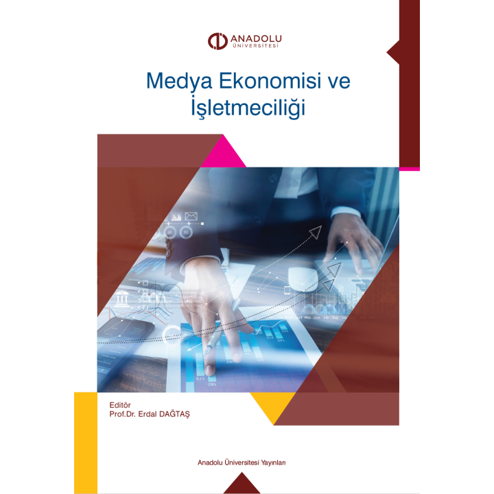 MEDYA EKONOMİSİ VE İŞLETMECİLİĞİ