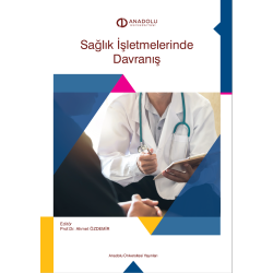 SAĞLIK İŞLETMELERİNDE DAVRANIŞ