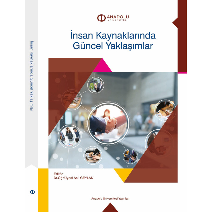İNSAN KAYNAKLARINDA GÜNCEL YAKLAŞIMLAR