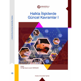 HALKLA İLİŞKİLERDE GÜNCEL KAVRAMLAR I