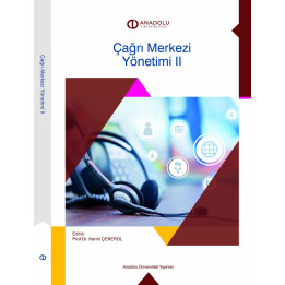 ÇAĞRI MERKEZİ YÖNETİMİ II