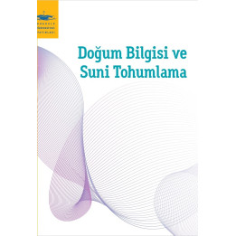 DOĞUM BİLGİSİ VE SUNİ TOHUMLAMA