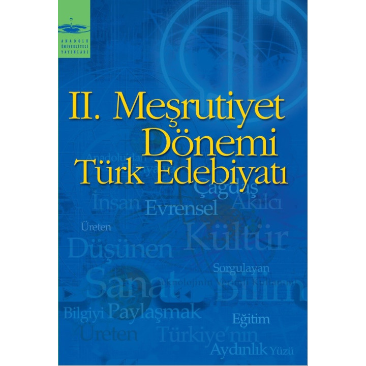 II. MEŞRUTİYET DÖNEMİ TÜRK EDEBİYATI