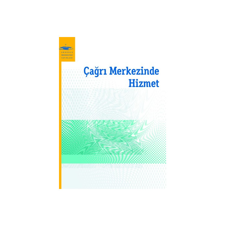 ÇAĞRI MERKEZİNDE HİZMET