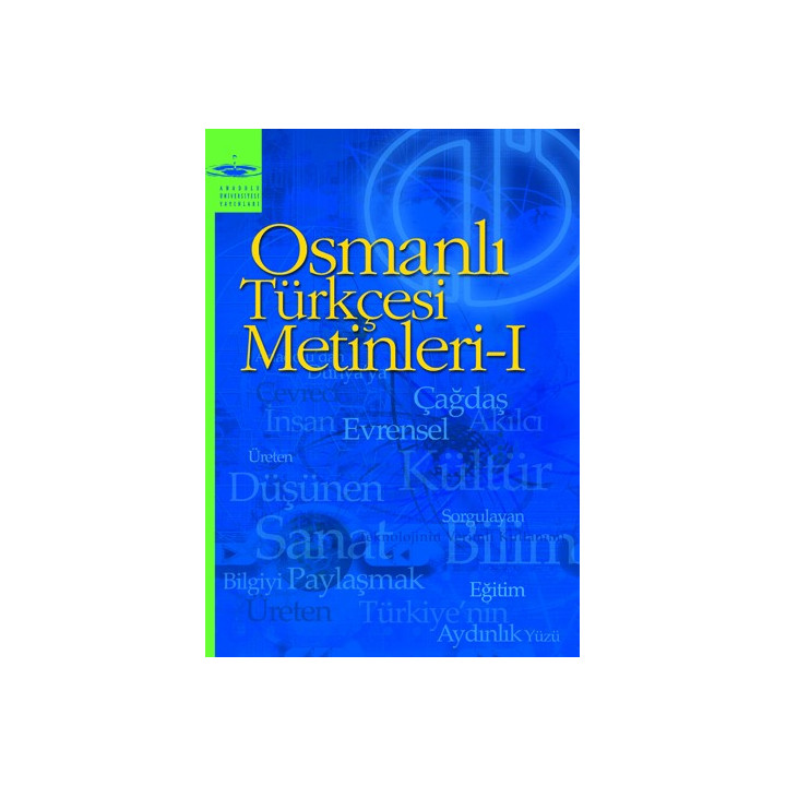 OSMANLI TÜRKÇESİ METİNLERİ I