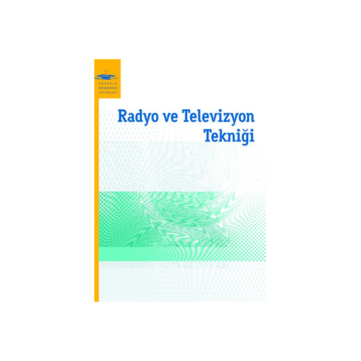 RADYO VE TELEVİZYON TEKNİĞİ