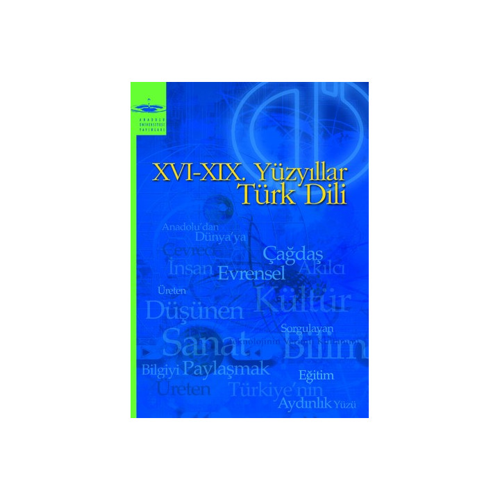 XVI-XIX. YÜZYILLAR TÜRK DİLİ