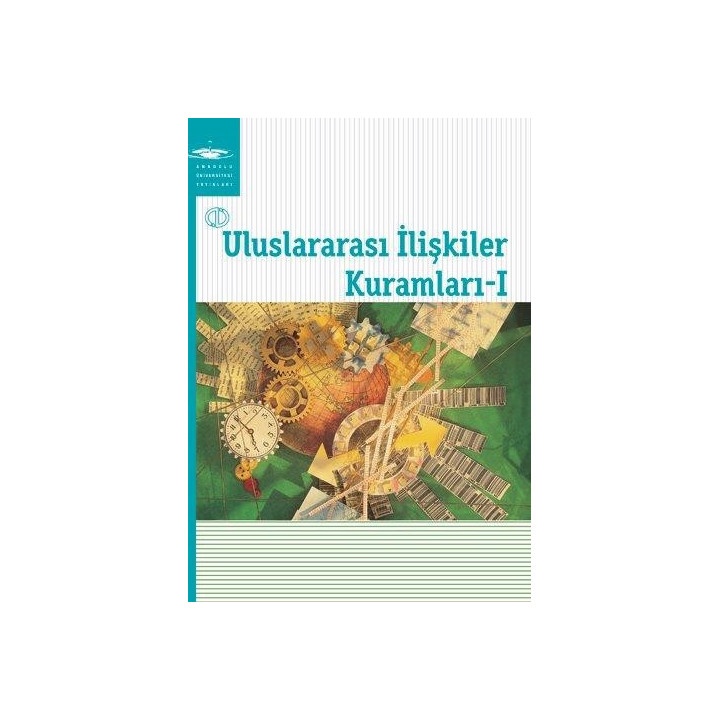 ULUSLARARASI İLİŞKİLER KURAMLARI I
