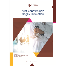 AFET YÖNETİMİNDE SAĞLIK HİZMETLERİ