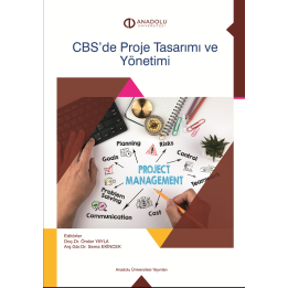 CBS'DE PROJE TASARIMI ve YÖNETİMİ