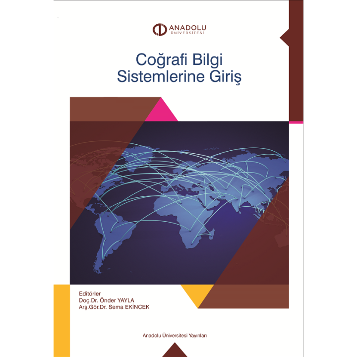 COĞRAFİ BİLGİ SİSTEMLERİNE GİRİŞ