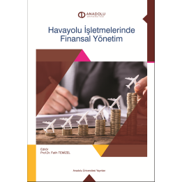 HAVAYOLU İŞLETMELERİNDE FİNANSAL YÖNETİM